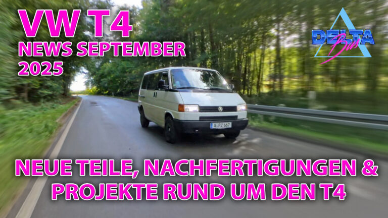 VW T4 News September – Neue Teile, Nachfertigungen & spannende Projekte